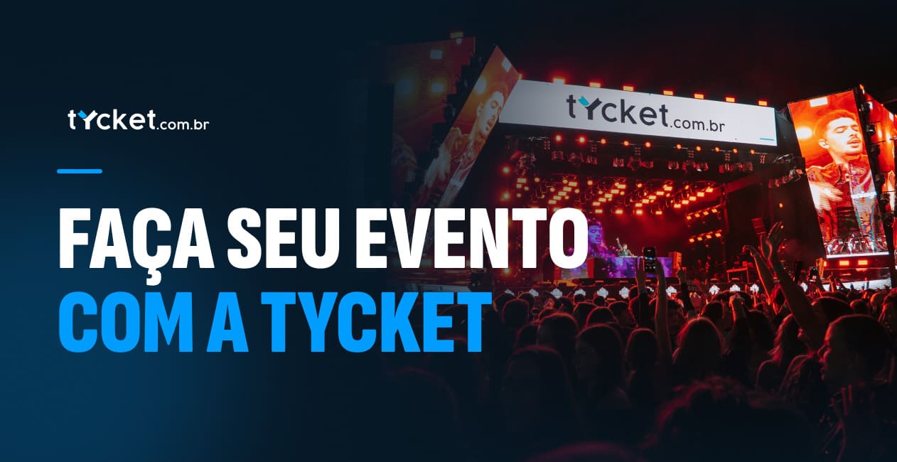 Faça Seu Evento com a Tycket