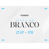FESTA DO BRANCO - 27.07